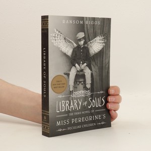 náhled knihy - Miss Peregrine's peculiar children. Library of souls (3. díl)