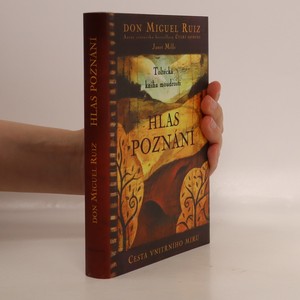 náhled knihy - Hlas poznání : toltécká kniha moudrosti