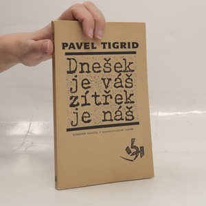 náhled knihy - Dnešek je váš, zítřek je náš