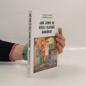 náhled knihy - Jak jsme se učili slušně nadávat : Bořík & spol.