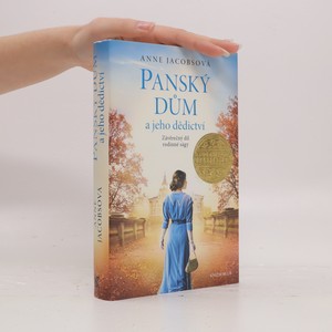 náhled knihy - Panský dům a jeho dědictví : závěrečný díl rodinné ságy