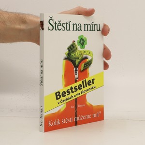 náhled knihy - Štěstí na míru. Kolik štěstí můžeme mít?
