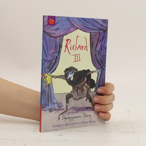náhled knihy - Richard III : a Shakespeare story
