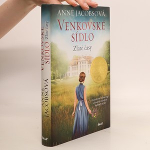 náhled knihy - Venkovské sídlo. Zlaté časy