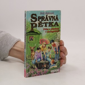 náhled knihy - Správná pětka. Pětka a prázdniny v maringotkách