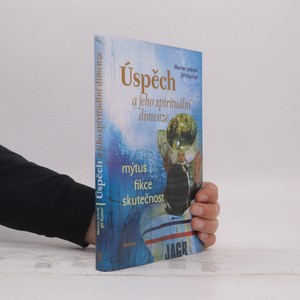 náhled knihy - Úspěch a jeho spirituální dimenze : mýtus, fikce, skutečnost