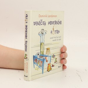 náhled knihy - Deníček moderního fotra. Aneb proč by muži neměli mít děti