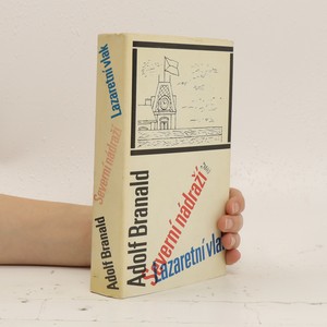 náhled knihy - Severní nádraží. Lazaretní vlak