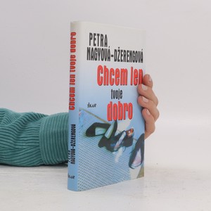 náhled knihy - Chcem len tvoje dobro