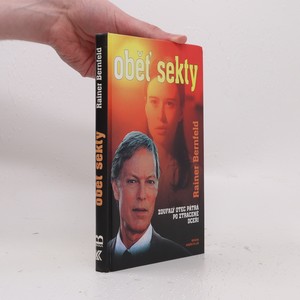 náhled knihy - Oběť sekty : zoufalý otec pátrá po ztracené dceři : román podle scénáře Petera Pallisera