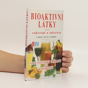 náhled knihy - Bioaktivní látky proti rakovině a infarktu