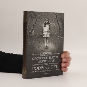 náhled knihy - Sirotčinec slečny Peregrinové pro podivné děti