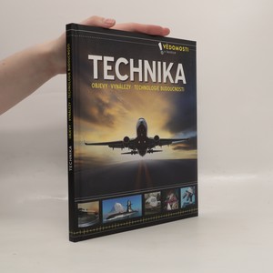 náhled knihy - Technika : Objevy, vynálezy, technologie budoucnosti