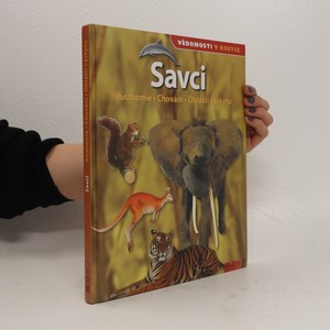 náhled knihy - Savci. Anatomie, chování, oblasti výskytu