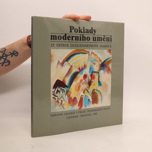 náhled knihy - Poklady moderního umění. Ze sbírek Guggenheimovy nadace
