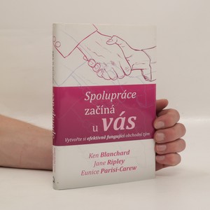 náhled knihy - Spolupráce začíná u vás : vytvořte si efektivně fungující obchodní tým