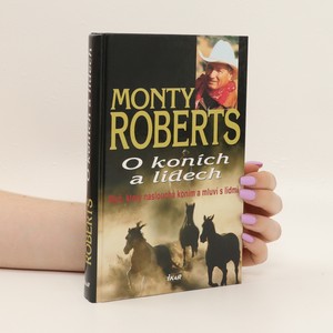 náhled knihy - O koních a lidech. Muž, který naslouchá koním a mluví s lidmi