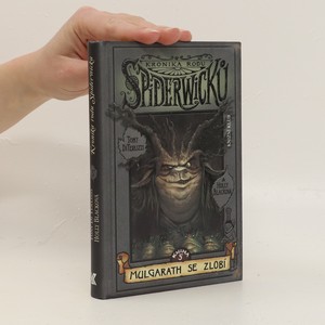náhled knihy - Kronika rodu Spiderwicků. Kniha 5, Mulgarath se zlobí