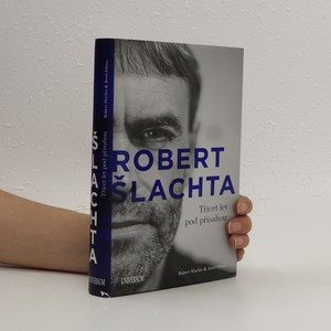 náhled knihy - Robert Šlachta. Třicet let pod přísahou (v tiráži nesprávné ISBN)