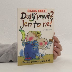 náhled knihy - Prevítem snadno a rychle. 3. díl, Další prevít? Jen to ne!