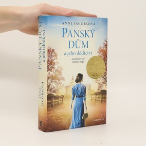 náhled knihy - Panský dům a jeho dědictví : závěrečný díl rodinné ságy