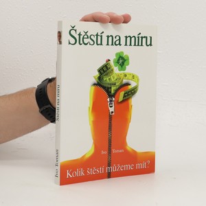 náhled knihy - Štěstí na míru. Kolik štěstí můžeme mít?