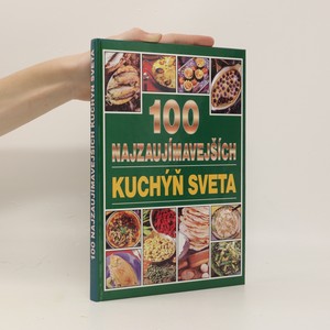 náhled knihy - 100 najzaujímavejších kuchýň sveta