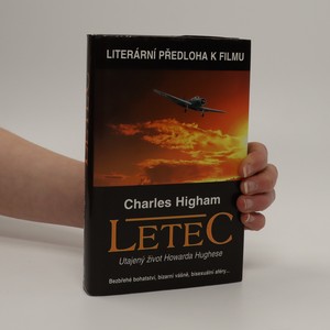náhled knihy - Letec : utajený život Howarda Hughese