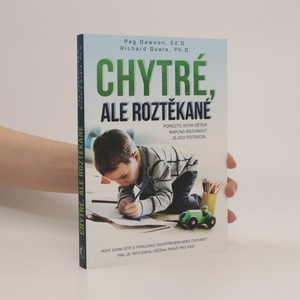 náhled knihy - Chytré, ale roztěkané : pomozte svým dětem naplno rozvinout jejich potenciál