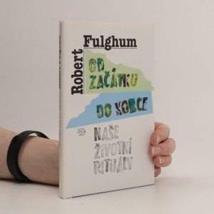náhled knihy - Od začátku do konce. Naše životní rituály