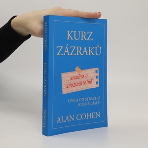 náhled knihy - Kurz zázraků snadno a srozumitelně : cesta od strachu k plné lásce