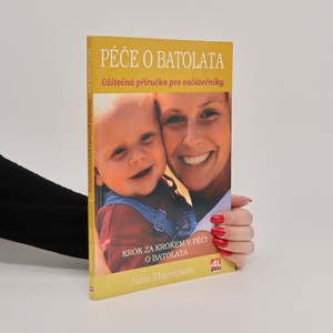 náhled knihy - Péče o batolata : užitečná příručka pro začátečníky