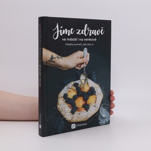 náhled knihy - Jíme zdravě ve městě i na venkově