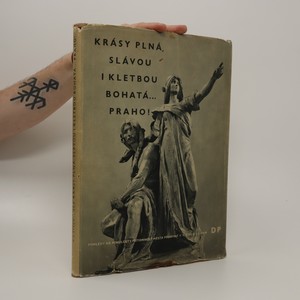 náhled knihy - Krásy plná, slávou i kletbou bohatá… Praho!