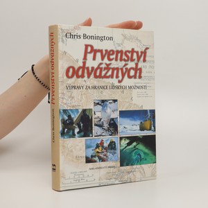 náhled knihy - Prvenství odvážných. Výpravy za hranice lidských možností