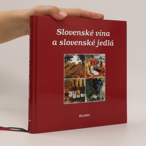 náhled knihy - Slovenské vína a slovenské jedlá