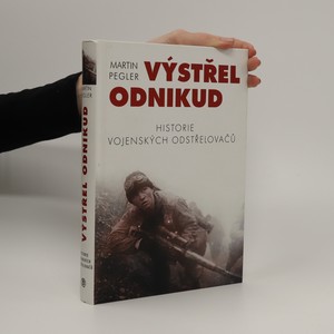 náhled knihy - Výstřel odnikud : historie vojenských odstřelovačů