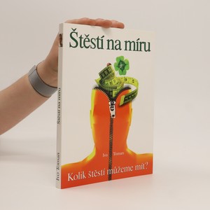 náhled knihy - Štěstí na míru. Kolik štěstí můžeme mít?