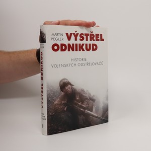 náhled knihy - Výstřel odnikud : historie vojenských odstřelovačů