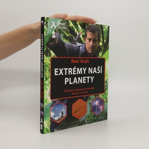náhled knihy - Extrémy naší planety : objevuj nejpozoruhodnější úkazy na Zemi