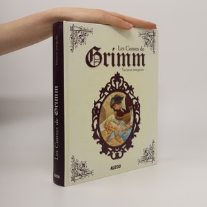 náhled knihy - Les contes de Grimm : version intégrale