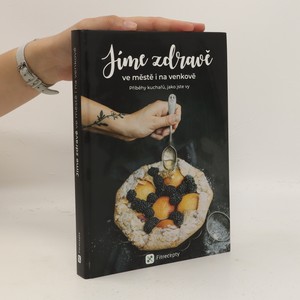 náhled knihy - Jíme zdravě ve městě i na venkově