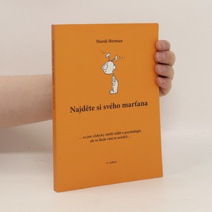 náhled knihy - Najděte si svého marťana : ...co jste vždycky chtěli vědět o psychologii, ale ve škole vám to neřekli...