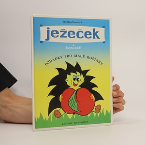 náhled knihy - Ježeček a kamarádi : pohádky pro malé rošťáky