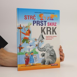 náhled knihy - Strč prst skrz krk : logopedické říkanky, zábavné úkoly, hlavolamy