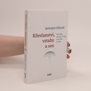 náhled knihy - Křesťanství, vztahy a sex - Na útěku od sebe k tobě a od tebe k sobě