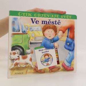 náhled knihy - Ve městě - Otík objevuje svět