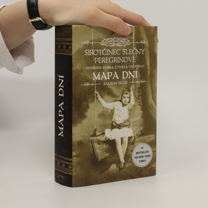 náhled knihy - Sirotčinec slečny Peregrinové. Kniha čtvrtá, Mapa dní