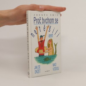 náhled knihy - Proč bychom se netěšili, aneb, Jak se držet nad vodou