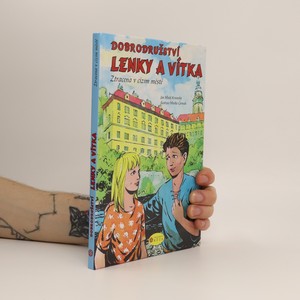 náhled knihy - Dobrodružství Lenky a Vítka : ztracena v cizím městě